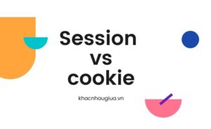 Khác nhau giữa session và cooki