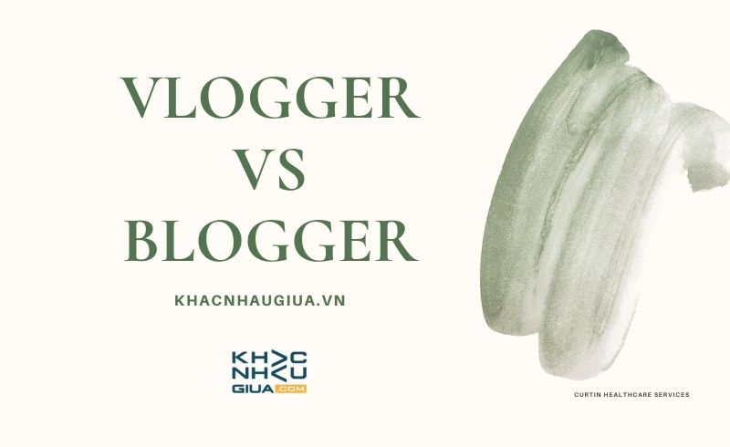 Vlogger và blogger