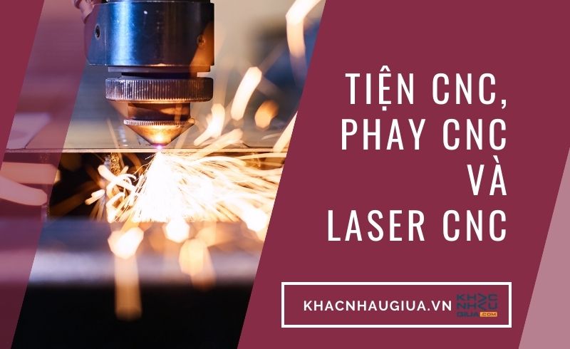 tiện phay và laser cnc